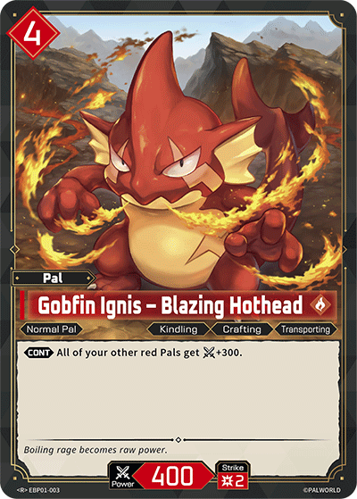 Gobfin Ignis – Blazing Hothead (BP01-003)
